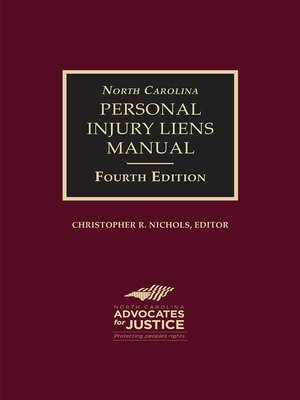 cover image of North Carolina Personal Injury Liens Manual